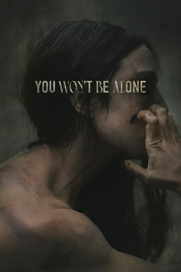 You Won’t Be Alone  (2022)-Seyret