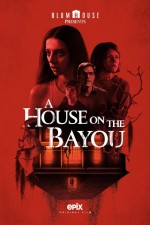 A House on the Bayou-Seyret